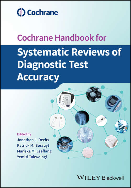 Book cover of Cochrane Handbook for Systematic Reviews of Diagnostic Test Accuracy (Wiley Cochrane Series)