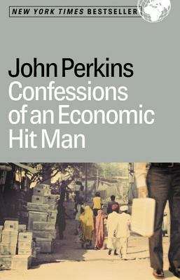 Book cover of Confessions of an Economic Hit Man