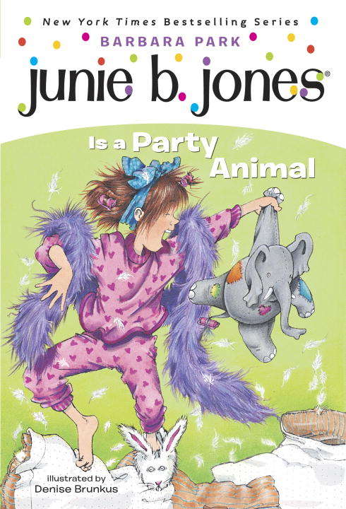 Book cover of Junie B. Jones Is a Party Animal  (Junie B. Jones  #10)