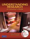Understanding Research: A Consumer's Guide