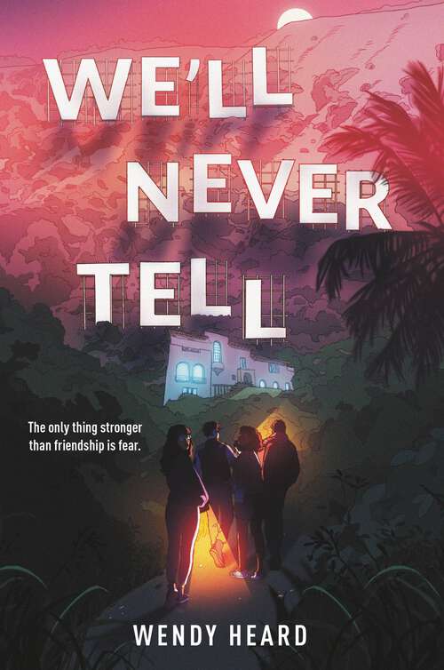 Book cover of We'll Never Tell