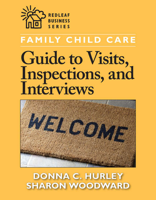 Book cover of Family Child Care Guide to Visits, Inspections, and Interviews