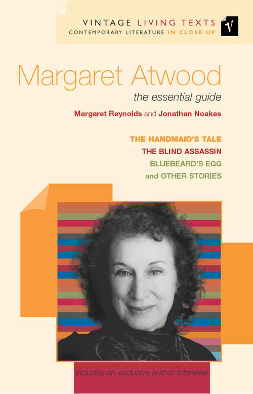 Book cover of Margaret Atwood: the essential guide (Vintage Living Texts #8)