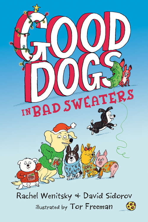 Book cover of Good Dogs in Bad Sweaters (Good Dogs #3)