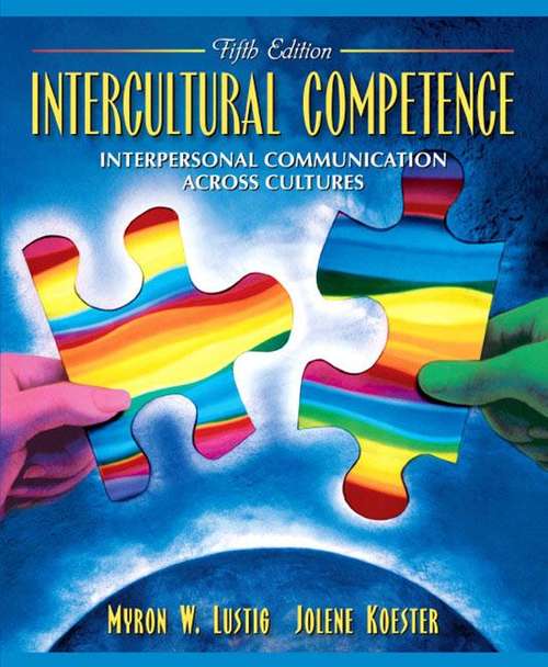 Book cover of Intercultural Competence: Interpersonal Communication Across Cultures (5th edition)