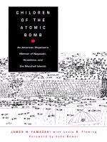 Book cover of Children of the Atomic Bomb: An American Physician’s Memoir of Nagasaki, Hiroshima, and the Marshall Islands