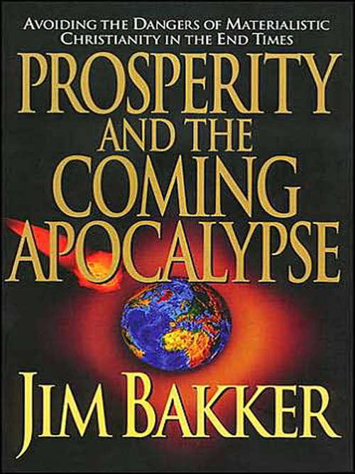 Prosperity and the Coming Apocalyspe
