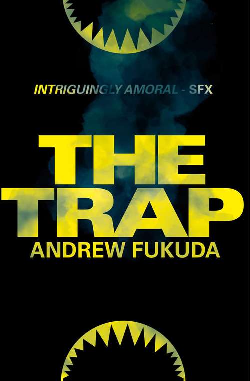 Book cover of The Trap (The Hunt Trilogy #3)
