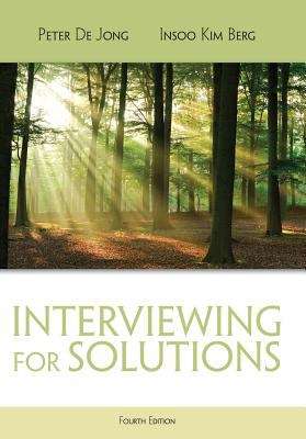 Interviewing for Solutions (Fourth Edition)