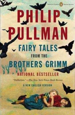 Fairy Tales from the Brothers Grimm: A New English Version (Penguin Classics Deluxe Edition) (Penguin Classics Deluxe Edition)
