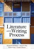 Literature and the Writing Process  10th Edition