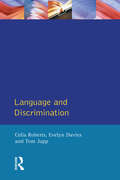 Language and Discrimination (Applied Linguistics and Language Study)