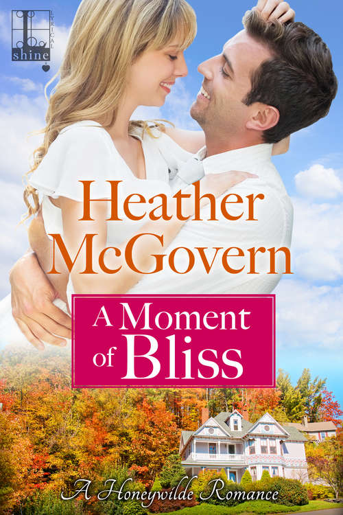 Book cover of A Moment of Bliss (A Honeywilde Romance #1)