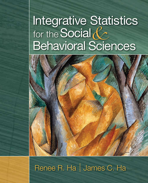 Book cover of Integrative Statistics for the Social and Behavioral Sciences