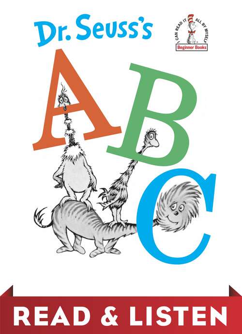 Book cover of Dr. Seuss's ABC: Read & Listen Edition (Beginner Books(R))
