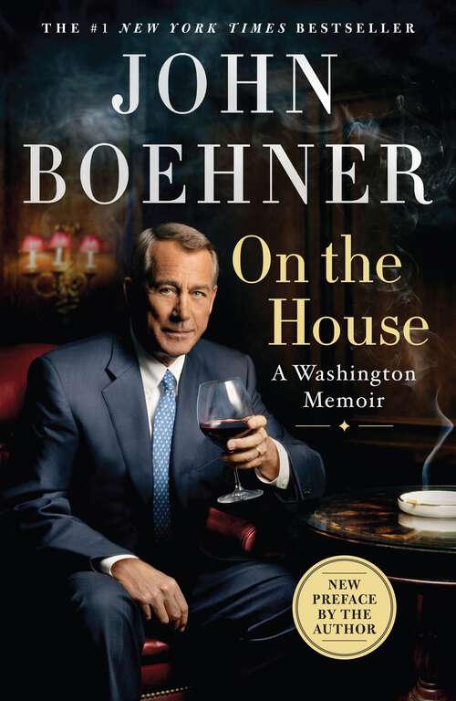 Book cover of On the House: A Washington Memoir