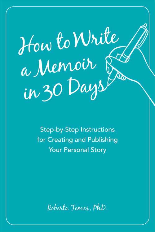 Book cover of How to Write a Memoir in 30 Days