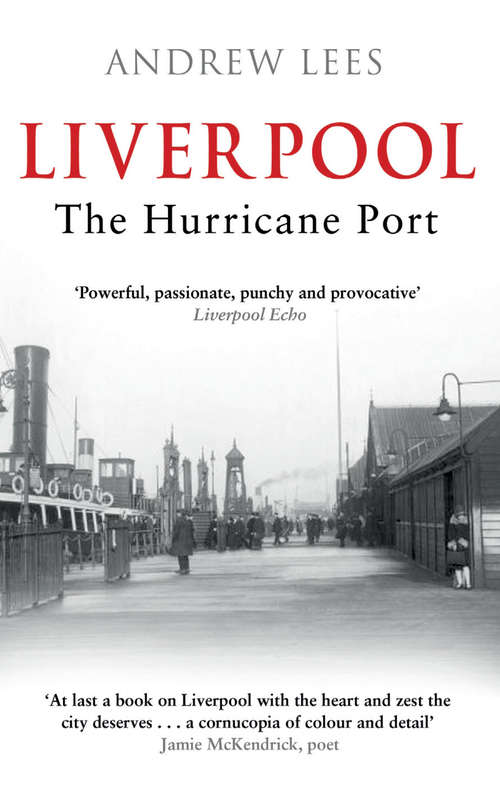 Book cover of Liverpool: The Hurricane Port