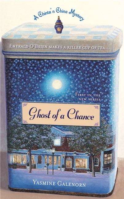 Book cover of Ghost of a Chance (Chintz & China #1)