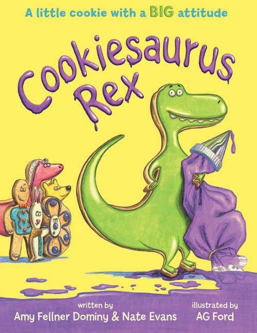 Book cover of Cookiesaurus Rex (Cookiesaurus Rex #1)