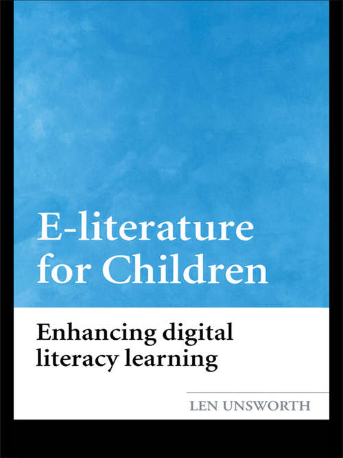 E-literature for Children: Enhancing Digital Literacy Learning