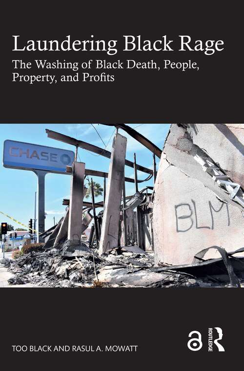 Book cover of Laundering Black Rage: The Washing of Black Death, People, Property, and Profits (1)