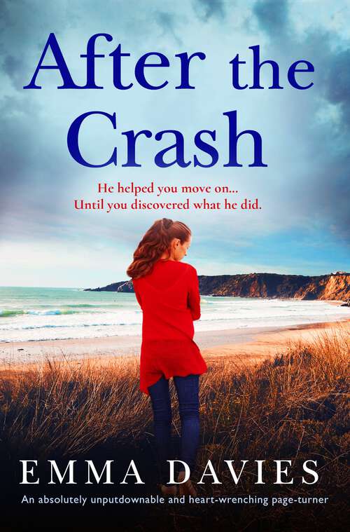 After the Crash: An absolutely unputdownable and heart-wrenching page-turner
