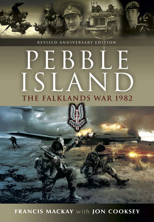 Pebble Island: Revised Anniversary Edition (Elite Forces Operations Ser.)
