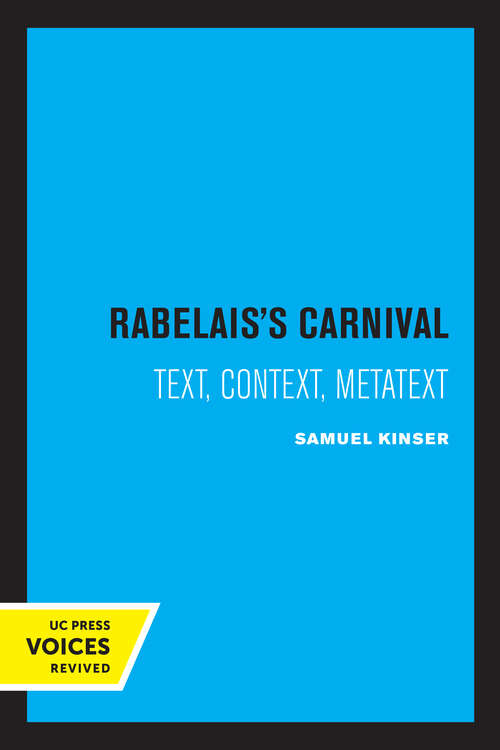 Book cover of Rabelais's Carnival: Text, Context, Metatext (The New Historicism: Studies in Cultural Poetics #10)