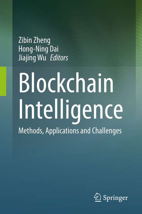 Blockchain Intelligence: Methods, Applications and Challenges