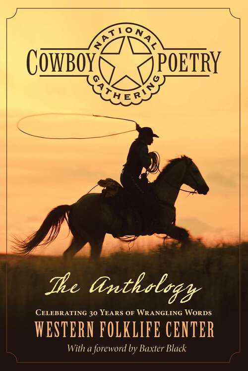 Book cover of National Cowboy Poetry Gathering: The Anthology