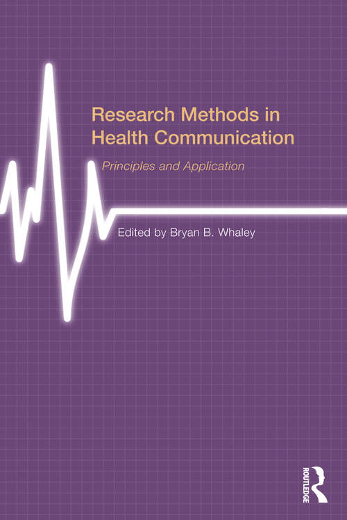 Book cover of Research Methods in Health Communication: Principles and Application
