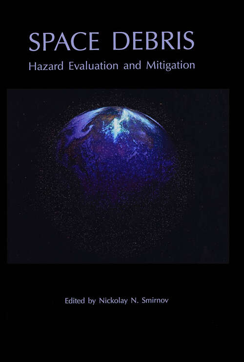 Book cover of Space Debris: Hazard Evaluation and Debris