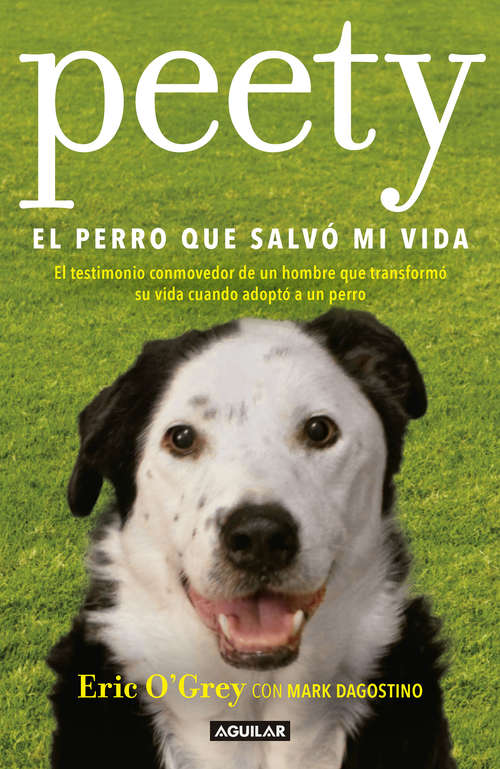 Book cover of Peety, el perro que salvó mi vida