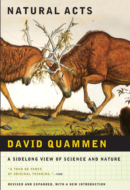 Book cover of Natural Acts: A Sidelong View of Science and Nature