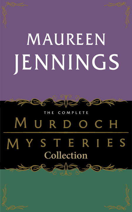 Book cover of The Complete Murdoch Mysteries Collection