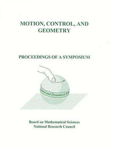 Book cover of MOTION, CONTROL, AND GEOMETRY: Proceedings of a Symposium