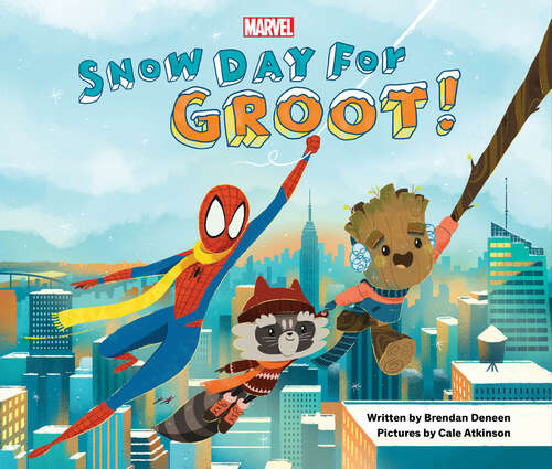 Book cover of Snow Day for Groot!
