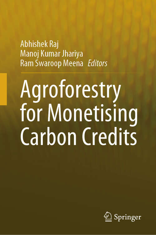 Book cover of Agroforestry for Monetising Carbon Credits