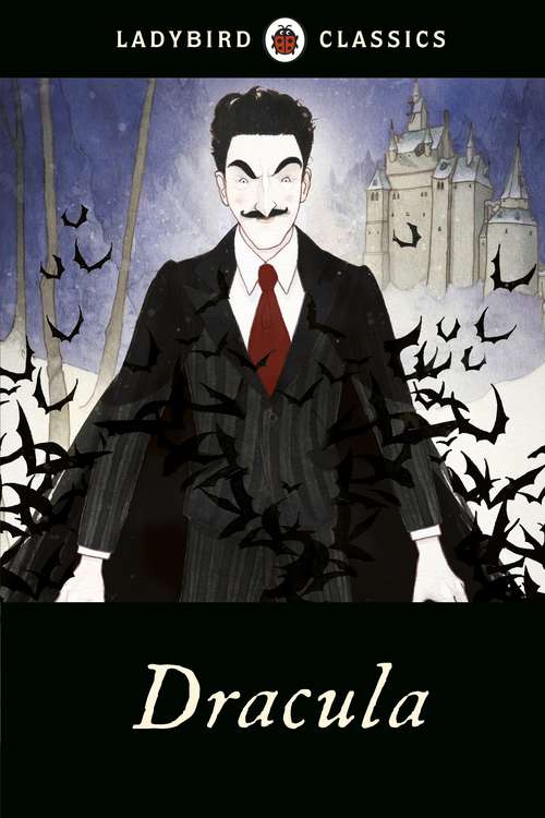 Book cover of Ladybird Classics: Dracula