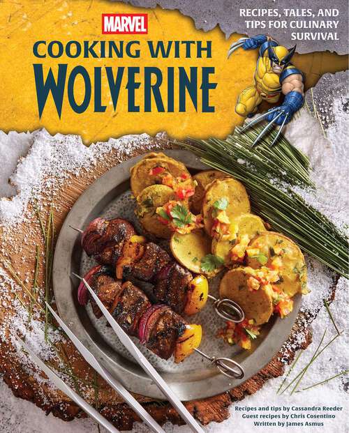 Book cover of Marvel: Recipes, Tales, and Tips for Culinary Survival