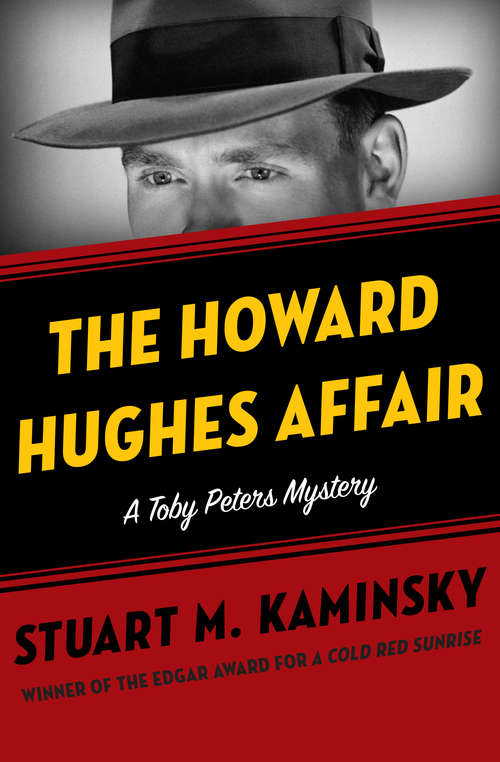 Book cover of The Howard Hughes Affair: A Toby Peters Mystery (The Toby Peters Mysteries #4)