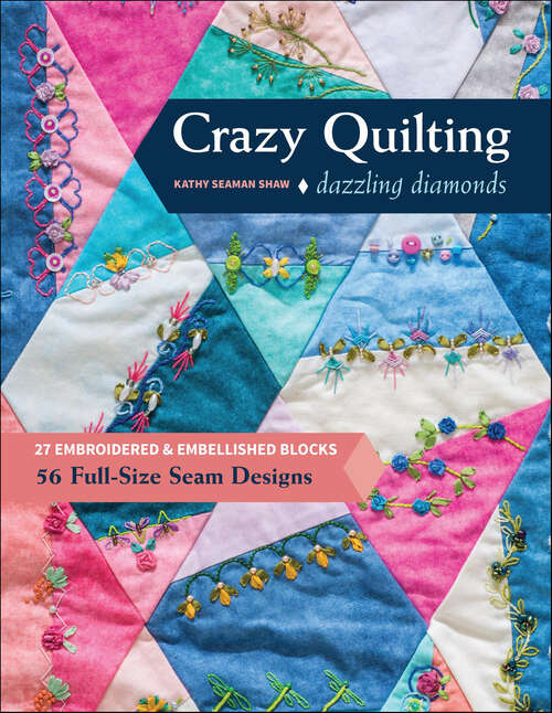 Book cover of Crazy Quilting Dazzling Diamonds