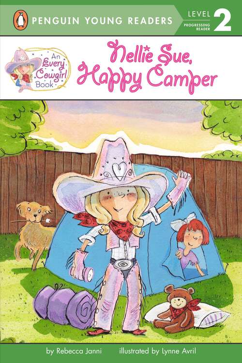 Nellie Sue, Happy Camper: An Every Cowgirl Book (Every Cowgirl)
