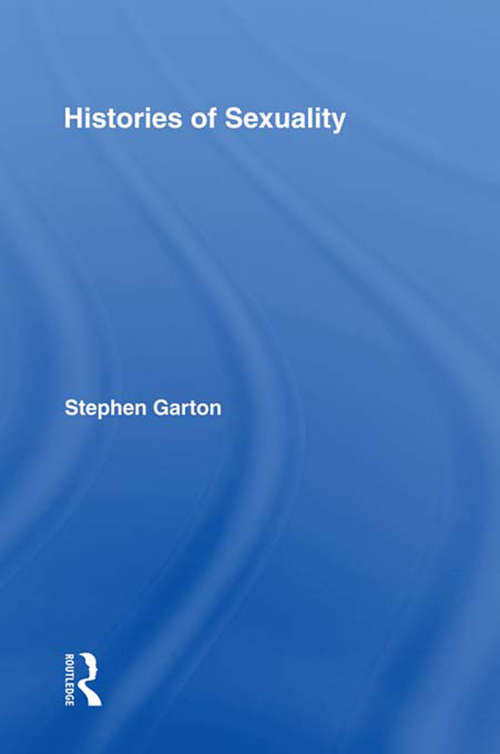 Book cover of Histories of Sexuality: Antiquity to Sexual Revolution