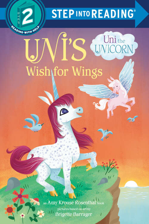 Book cover of Uni's Wish for Wings (Step into Reading)