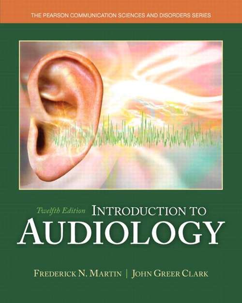 Introduction to Audiology 12th Edition
