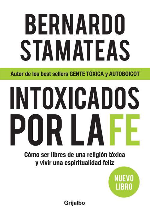 Book cover of INTOXICADOS POR LA FE (EBOOK)