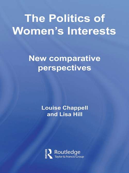 Book cover of The Politics of Women's Interests: New Comparative Perspectives (Routledge Research in Comparative Politics: Vol. 12)