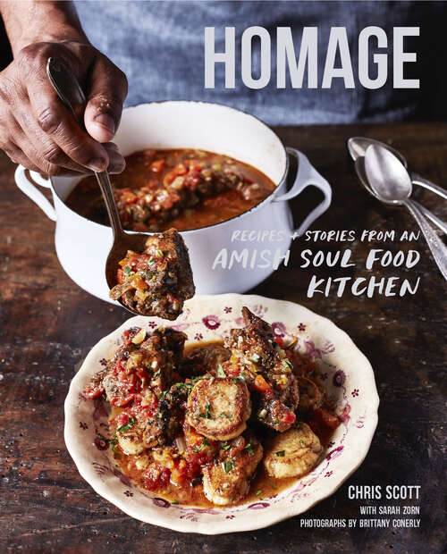 Book cover of Homage: Recipes and Stories from an Amish Soul Food Kitchen
